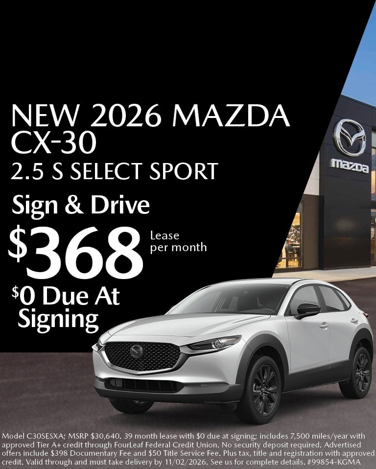 2026 Mazda CX-30 SIgn & Drive Lease Offer Ken Ganley Mazda