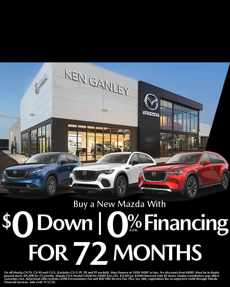 Zero Down Zero % Financing at Ken Ganley Mazda